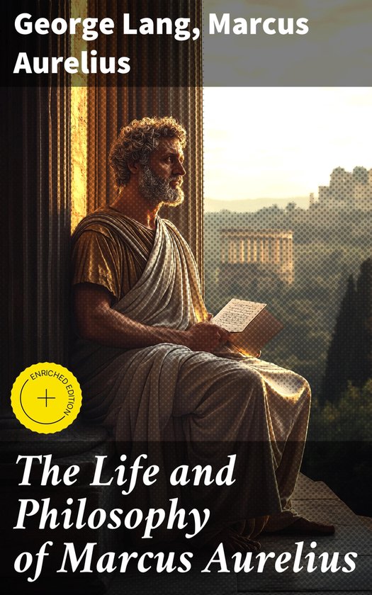 The Life and Philosophy of Marcus Aurelius - cover