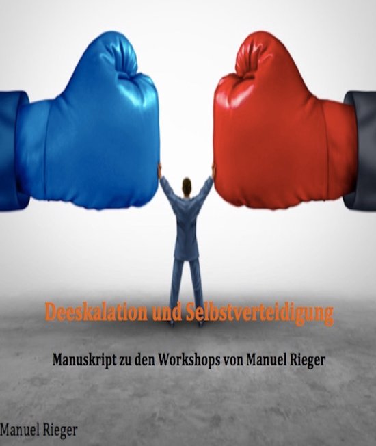 Deeskalation und Selbstverteidigung - cover