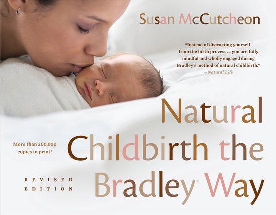 ISBN Natural Childbirth the Bradley Way, Fiction, Anglais, Livre broché, 336 pages