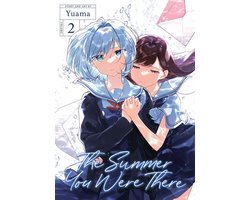 The Summer You Were There 2 - The Summer You Were There Vol. 2