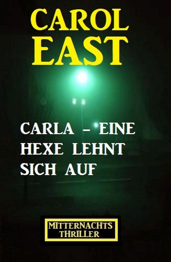Carla - eine Hexe lehnt sich auf - cover