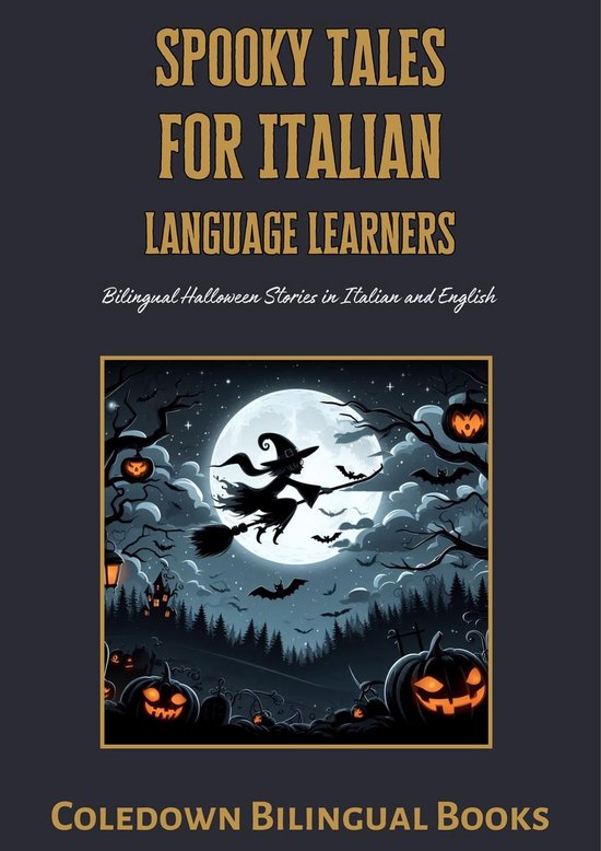 Spooky Tales for Italian Language Learners: Bilingual Hallow ... - cover