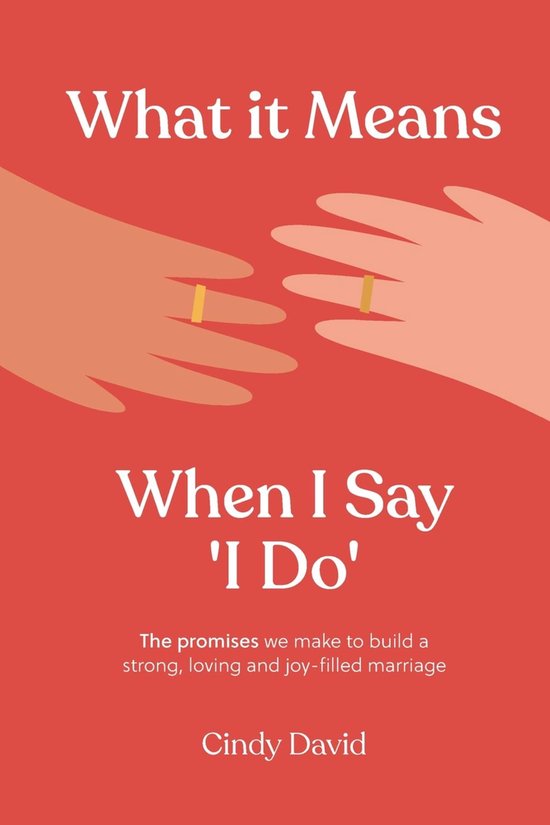 What It Means When I Say 'I Do' - cover