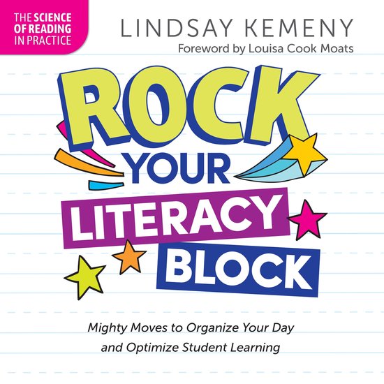 Rock Your Literacy Block: Mighty Moves to Organize Your Day  ... - cover