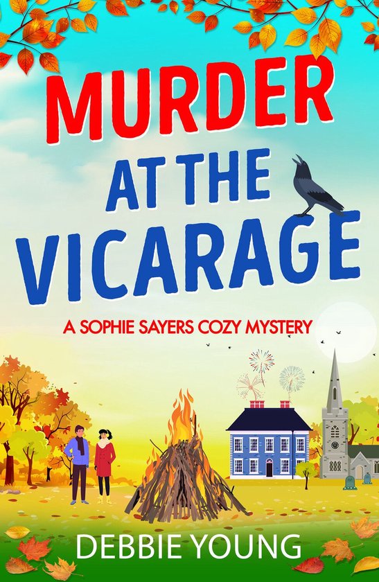 A Sophie Sayers Cozy Mystery 2 - Murder at the Vicarage - cover