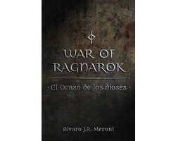 War Of Ragnarok 1 - El Ocaso de los dioses