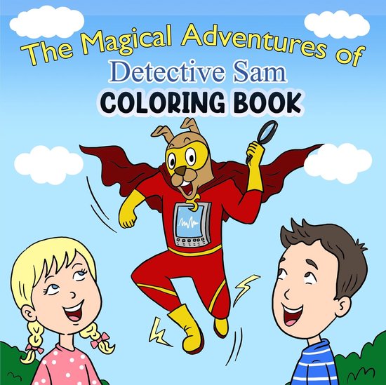 The Magical Adventures of Detective Sam Coloring Book - cover