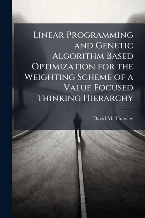 Linear Programming and Genetic Algorithm Based Optimization  ... - cover