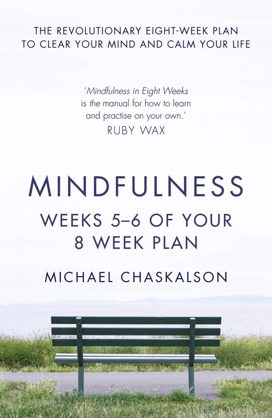 Mindfulness: Weeks 7-8 of Your 8-Week Plan - cover