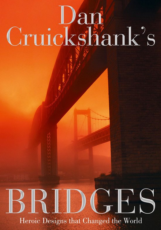 Dan Cruickshank’s Bridges - cover