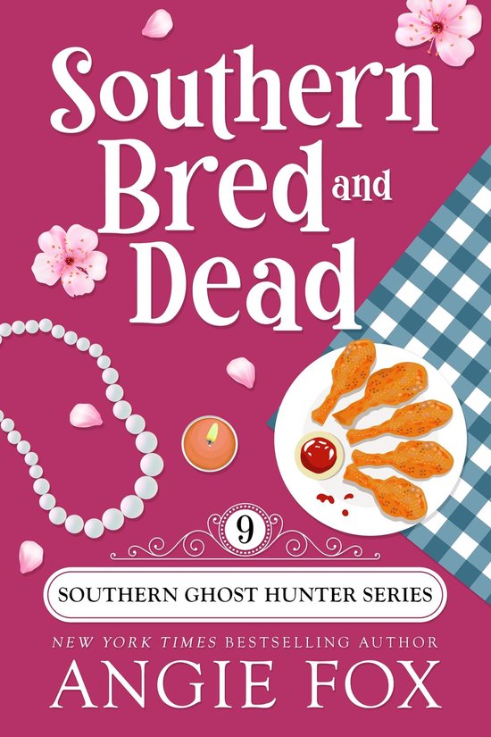 Southern Ghost Hunter Mysteries 9 - Southern Bred and Dead - cover