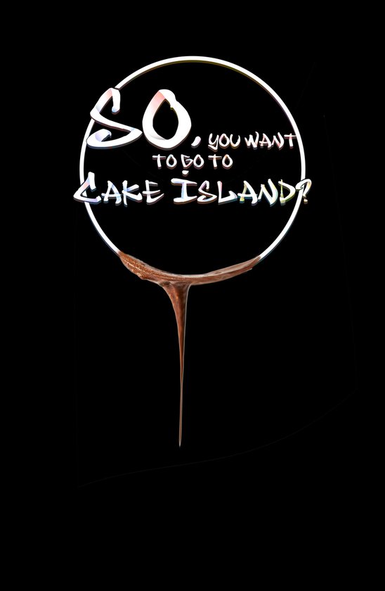 So, you want to go to Cake Island? - cover