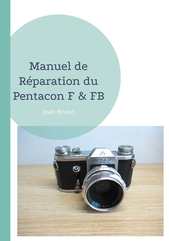 Manuel de Réparation du Pentacon F & FB - cover