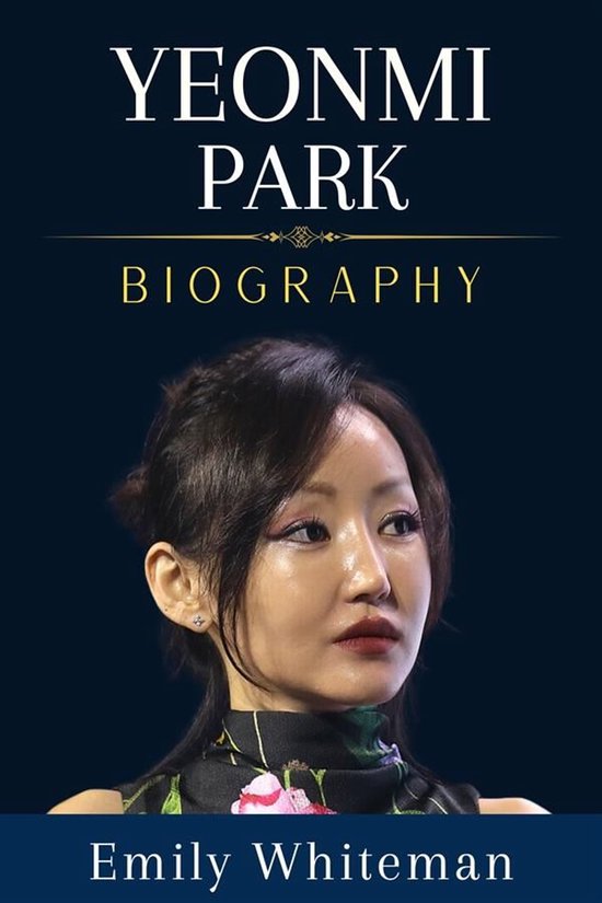 Yeonmi Park Biography - cover