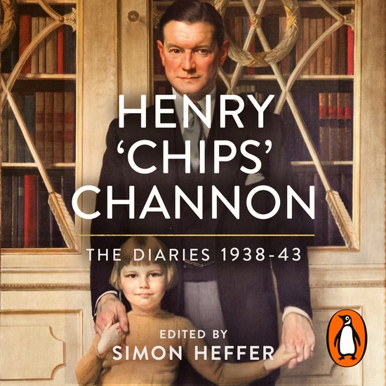 Henry ‘Chips’ Channon: The Diaries (Volume 2) - cover