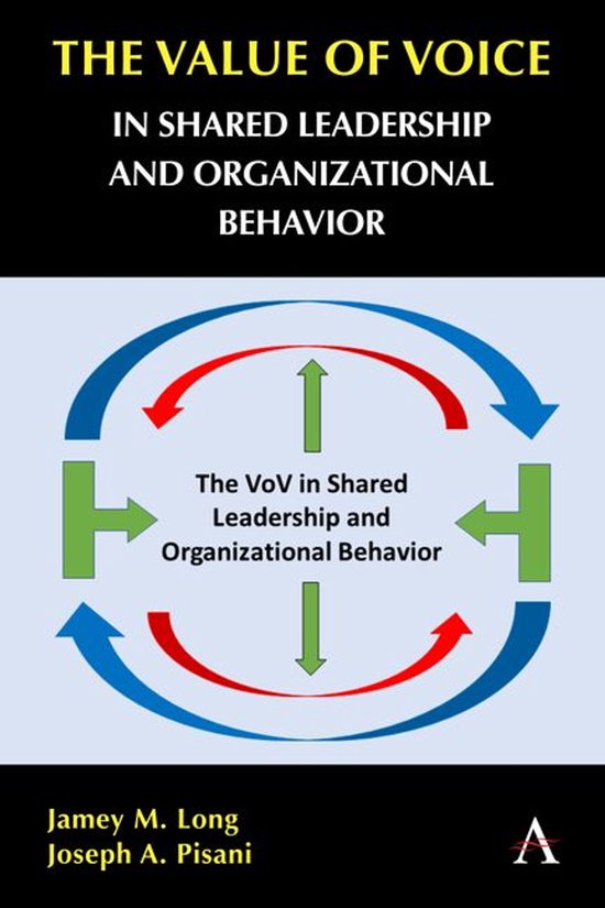 The Value of Voice in Shared Leadership and Organizational B ... - cover