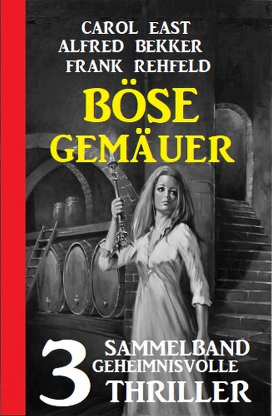 Böse Gemäuer: Sammelband 3 geheimnisvolle Thriller - cover