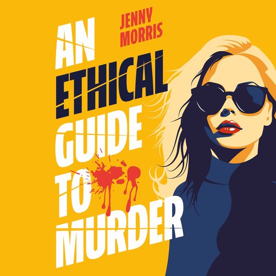 An Ethical Guide To Murder - cover
