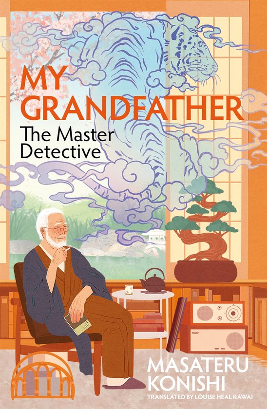 My Grandfather, the Master Detective - cover