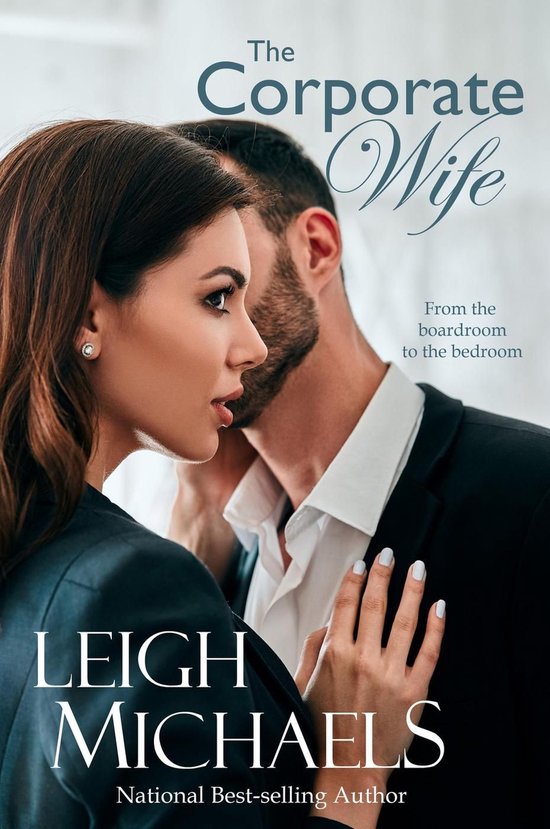 Boekomslag met een man en vrouw dicht bij elkaar, met de tekst 'The Corporate Wife'.