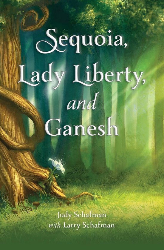 Sequoia, Lady Liberty, and Ganesh - cover