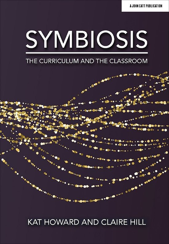 Symbiosis: The Curriculum and the Classroom - cover
