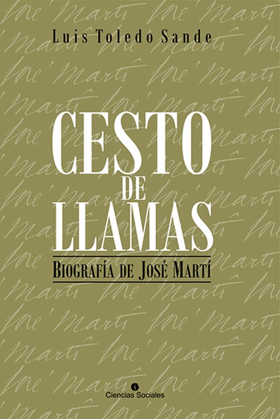 Cesto de llamas. Biografía de José Martí - cover