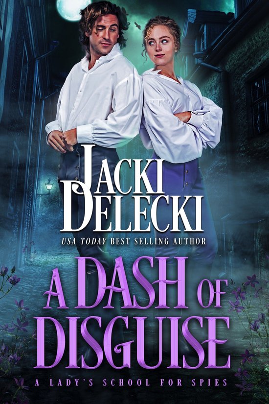A Lady’s School for Spies 1 - A Dash of Disguise - cover