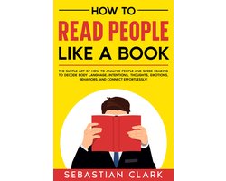 Mastering Social and Communication Skills for Building Meaningful Relationships 2 - How To Read People Like A Book