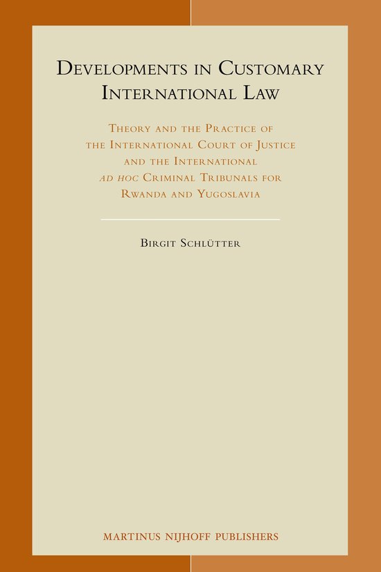 Developments in Customary International Law: Theory and the  ... - cover
