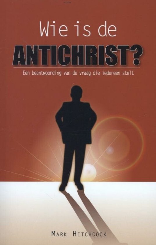 Wie is de antichrist?