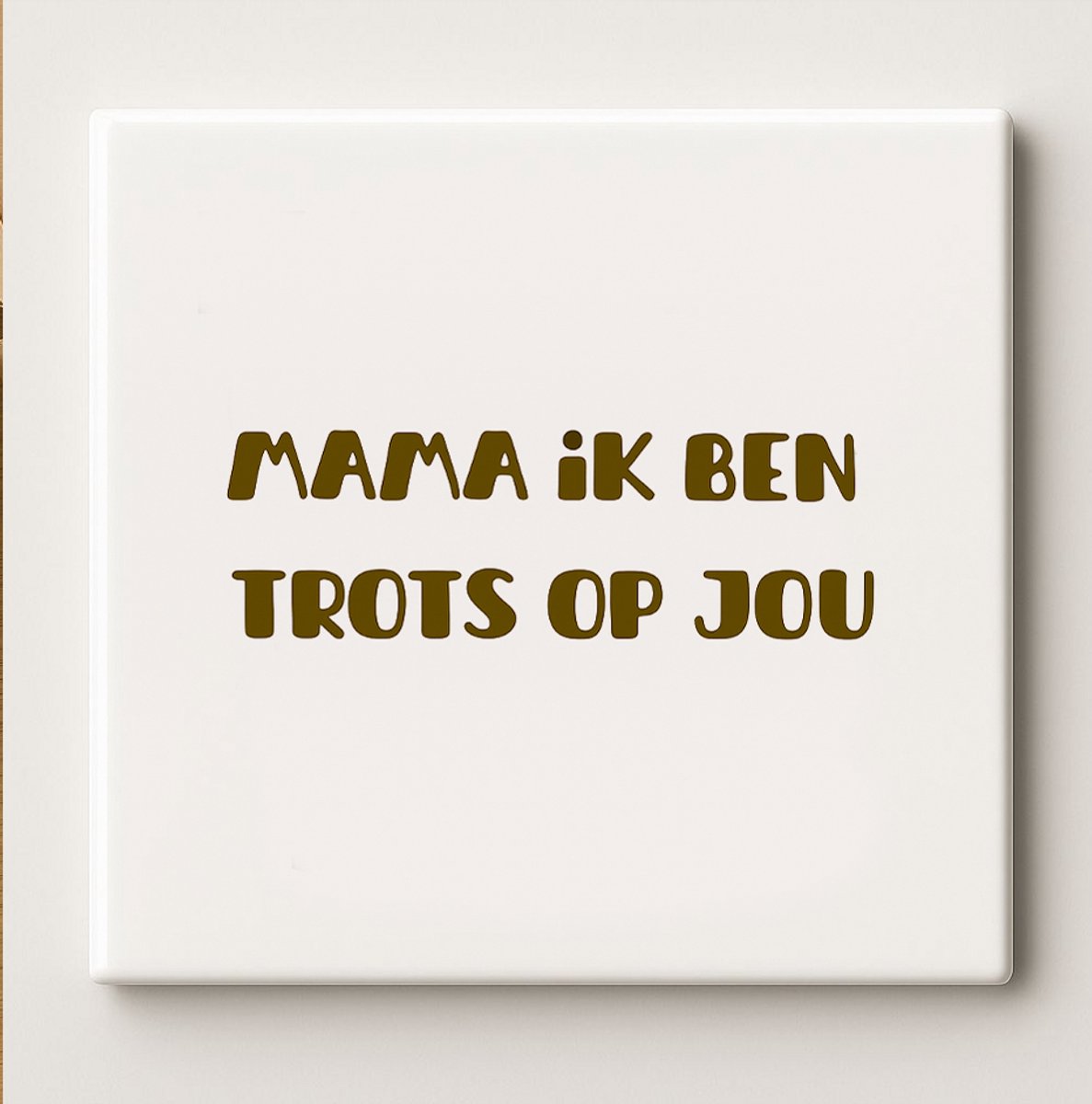 Nevolis Keramische Tegel “Mama Ik Ben Trots Op Jou” – 15x15cm Hartverwarmende Wanddecoratie – Betekenisvol Cadeau voor Moederdag & Huisdecoratie