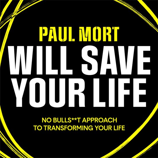 Paul Mort Will Save Your Life - cover