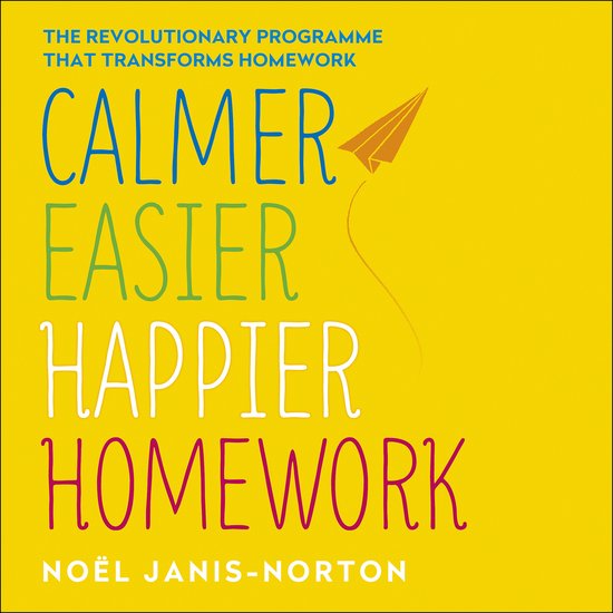 Calmer, Easier, Happier Homework - cover