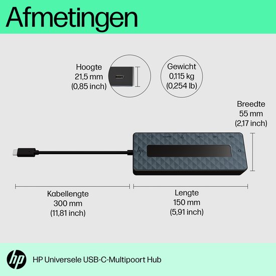 Afmetingen van de HP Universele USB-C-Multipool Hub: lengte 150 mm, breedte 55 mm, hoogte 21,5 mm.