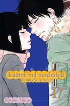 Kimi ni Todoke: From Me to You 17 - Kimi ni Todoke: From Me to You, Vol. 17