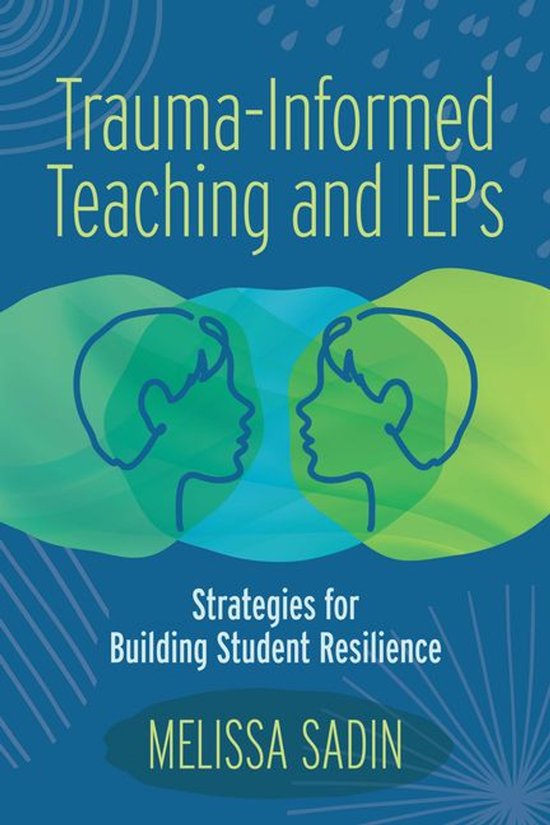 Trauma-Informed Teaching and IEPS - cover