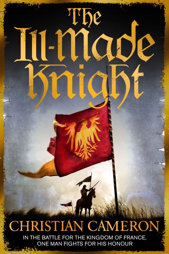 Chivalry 1 - The Ill-Made Knight - cover