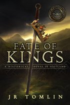 A Son of Scotland 3 - Fate of Kings