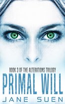 Alterations Trilogy 3 - Primal Will