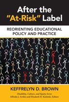 Disability, Culture, and Equity Series - After the "At-Risk" Label