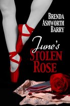 A Seasons Saga Novel 4 - June's Stolen Rose
