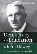 Timely Classics in Education 1 - Democracy and Education by John Dewey