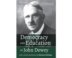 Timely Classics in Education 1 - Democracy and Education by John Dewey