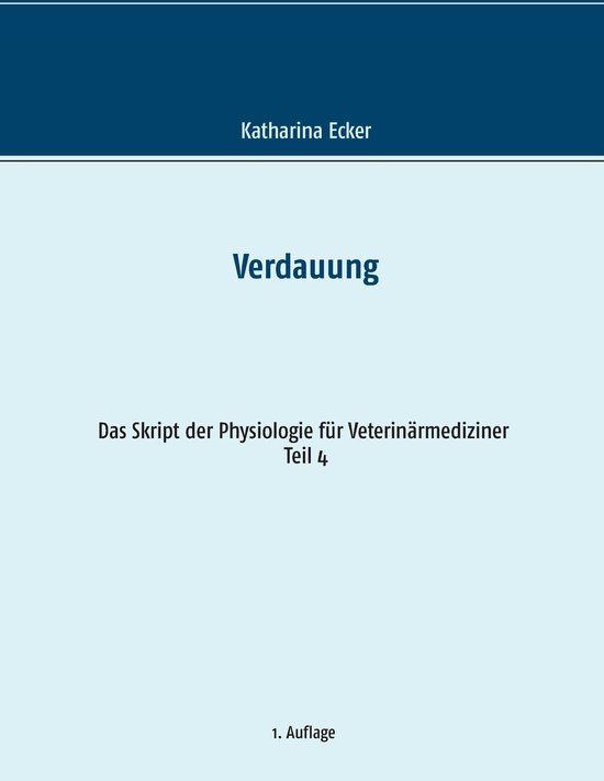 Das Skript der Physiologie für Veterinärmediziner 4 - Verd ... - cover