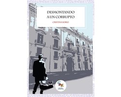 Desmontando a un corrupto