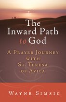 The Inward Path to God