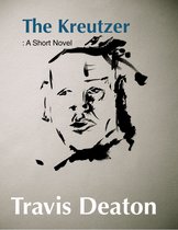 The Kreutzer: A Short Novel