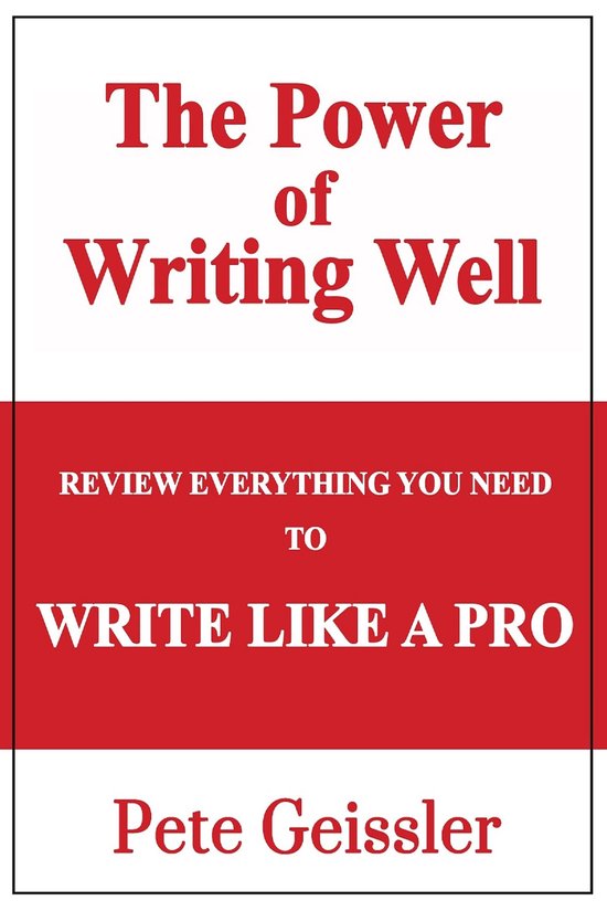 Review Everything You Need to Write Like a Pro: The Power of ... - cover