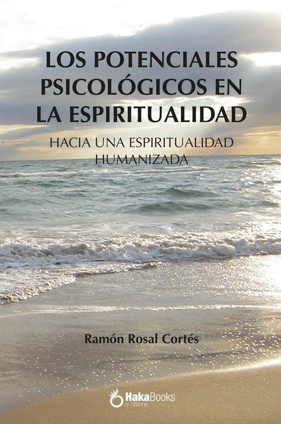 Los potenciales psicologicos en la espiritualidad - cover